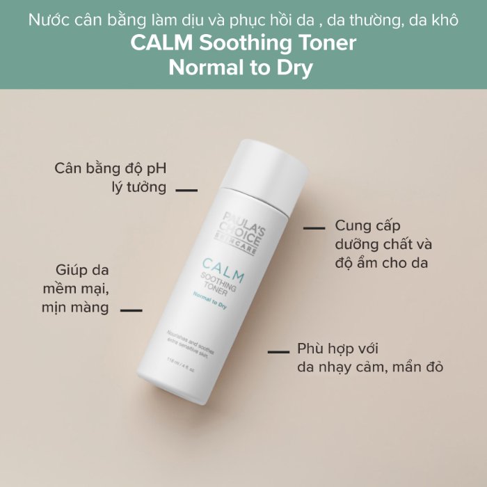 Paula’s Choice Calm Soothing Toner Normal to Dry Tác dụng của Paula’s Choice Calm Soothing Toner Normal to Dry