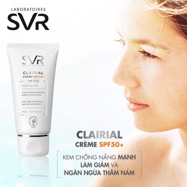 Kem chống nắng ngăn ngừa nám SVR Clairial Creme SPF50 Kem chống nắng ngăn ngừa nám SVR Clairial Creme SPF50