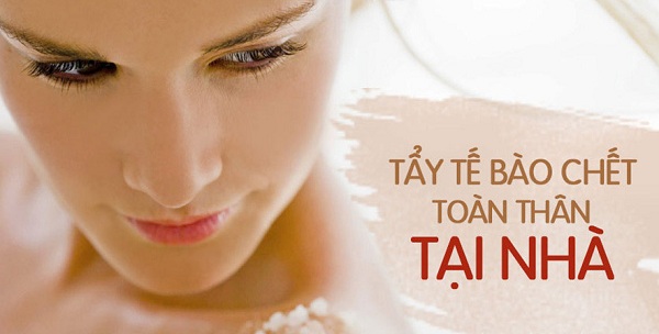 3 Cách Tẩy Tế Bào Chết Body Bằng Nguyên Liệu Tự Nhiên Có Sẵn