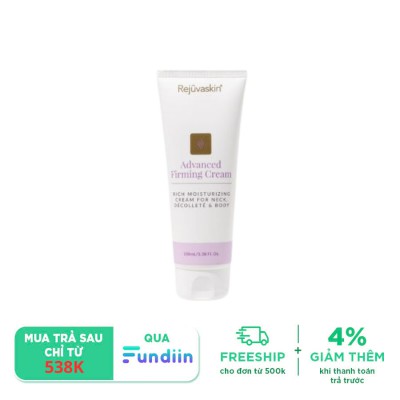 Kem dưỡng săn chắc da toàn thân Advanced Firming Cream Kem dưỡng săn chắc da toàn thân Advanced Firming Cream